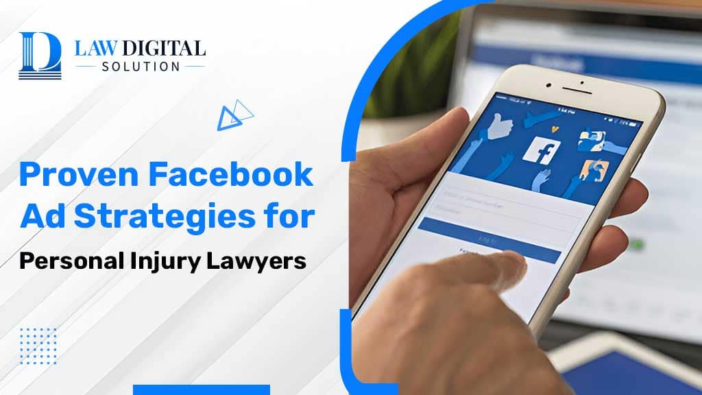 facebook ads for personal injury lawyers-law digital solution